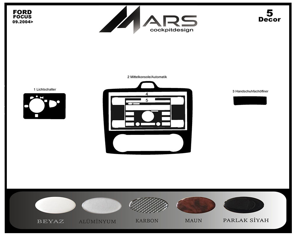 Ford Focus Konsol-Maun Kaplama 2004 5 Parça