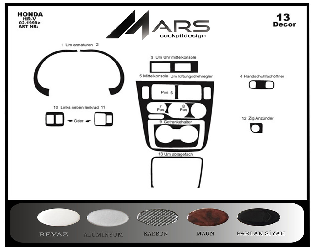 Honda HR-V Konsol-Maun Kaplama 1999-2005 13 Parça
