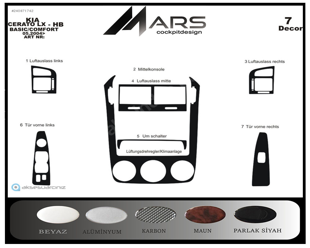 Kia Cerato LX HB Konsol-Maun Kaplama 2004-2007 7 Parça